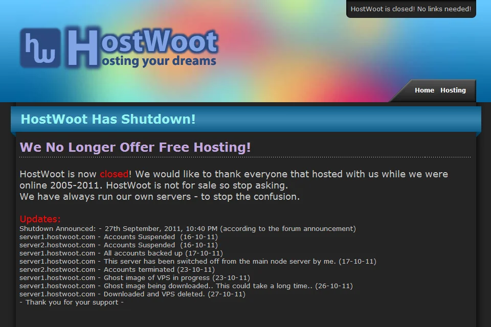 The hostwoot.com homepage after closing, headed HostWoot Has Shutdown! We No Longer Offer Free Hosting!, with a dated list of shutdown steps